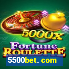 5500bet. com